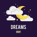 Duy - Dreams