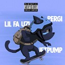 Lil fa uzi feat Jet Pump - Pergi