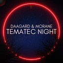 Daagard Morane - Tematec Night Mondo Jaxx Rmx Edit