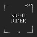 FNDY - Night Rider