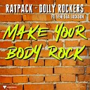 RatPack Dolly Rockers feat Venessa Jackson - Make Your Body Rock Nu Skool Mix