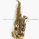 Yuriy Pilin - Saxophone