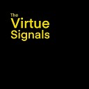 The Virtue Signals - Lie Mate