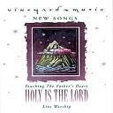 Vineyard Music - I Have Come to Worship Live
