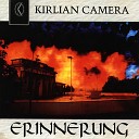 Kirlian Camera - The 1st Corridor