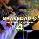Gravity 0 Lab Mad Doggie - Gravedad 0 Sessions 4