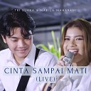 Tri Suaka feat Nabila Maharani - Cinta Sampai Mati Live