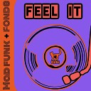Mad Funk Fond8 - Feel It Extended Mix