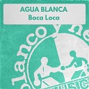 BLANCA Agua - Bova Loca Reggaeton Remix