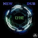 LYHE - On the Streets Dub