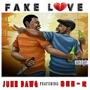 June Dawg feat Bee R - Fake Love feat Bee R