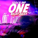 Lil Ezi Jmp - One Night Daisy