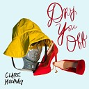 Claire Mulvaney - Dry You Off