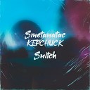 Smetanatac KEPCHUCK - Snitch