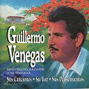 Guillermo Venegas Miguelito Alcaide - Tu Bien Lo Sabes