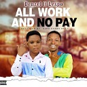 Denzel feat Lespo - All Work And No Pay