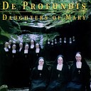 Daughters of Mary - O Lord I Am Not Worthy