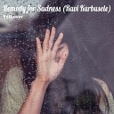 EstLover feat Sadboikultzz - Remedy for Sadness Ravi Kurbusele