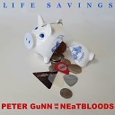 PETER GuNN THE NEaTBLOODS - Good Intentions