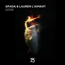 Spada feat Lauren L 039 aimant - Spada feat Lauren L 039 aimant Gone
