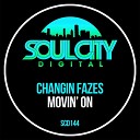 Changin Fazes - Movin On Extended Mix