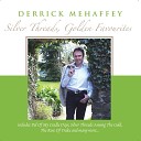 Derrick Mehaffey - The Rose of Tralee