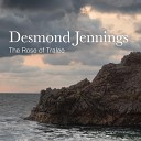 Desmond Jennings - The Old House