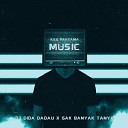 Kile Pratama - DJ DIDA DADAU X GAK BANYAK TANYA