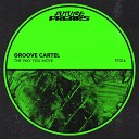 Groove Cartel - The Way You Move Extended Mix