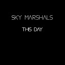 Sky Marshals - This Day