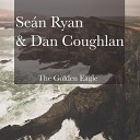 Se n Ryan Dan Coughlan - The Blackbird King of the Fairies