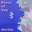 Devloe - Piece of You