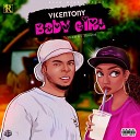 Rich Mind Empire feat Vicentony - Baby Girl