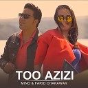 Mino feat Farid Chakawak - Too Azizi