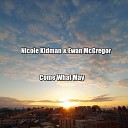 Ewan McGregor Nicole Kidman - Come what may radio edit