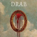 Drab - Break That Chain