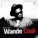 Wande Coal - Same Shit