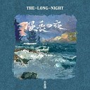 T Tinh Ti p - The Long Night