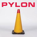 Pylon - Stop It Remastered