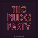 The Nude Party - Shine Your Light