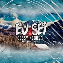 Jessy Medusa feat Stany Beatz - Eu Sei