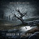 Dom Martin - Laid to Rest