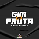 MC BROOKLYN DJ Medinna - Gim de Fruta