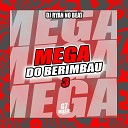 DJ RYAN NO BEAT - Mega do Berimbau 3