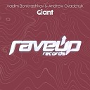 Vadim Bonkrashkov Andrew Ovadchuk - Giant Extended Mix