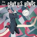 Gary U S Bonds - Do The Bumpsie