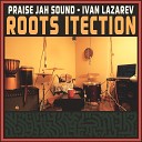 Ivan Lazarev PRAISE JAH SOUND - Heavy Metal Version