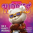 Schwiizer Kiddies Kinder Schweizerdeutsch feat Sue… - 1000 St rne