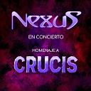 Nexus - El Ultimo Dia Live Session