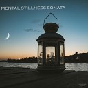 Meditation Breeze - Mental Stillness Sonata